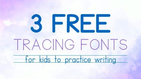 Free Tracing Font - 3 Free Fonts for Kids to Practice Writing