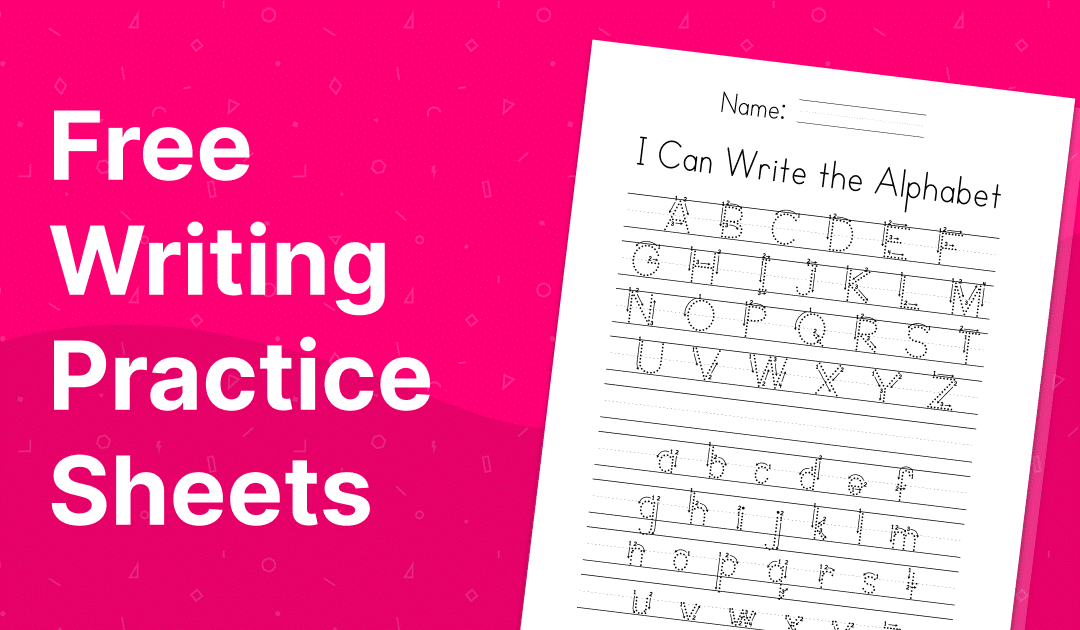 Teach Your Kids to Write the Alphabet - Writing Practice Sheets for Tracing
